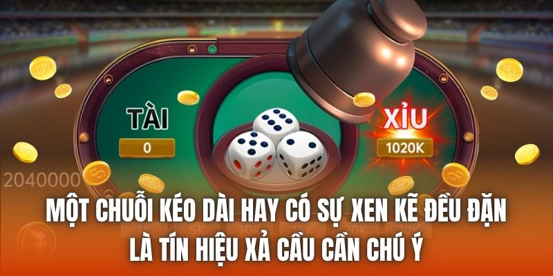 Một chuỗi kéo dài hay có sự xen kẽ đều đặn là tín hiệu xả cầu cần chú ý
